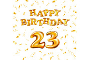 Happy Birthday 23 gold twenty three | Textures ~ Creative Market