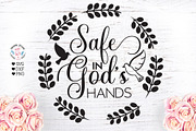 Safe in God's Hands Memorial SVG | Pre-Designed Photoshop ...