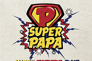 Happy Father's Day Super Papa | Illustrations ~ Creative Market