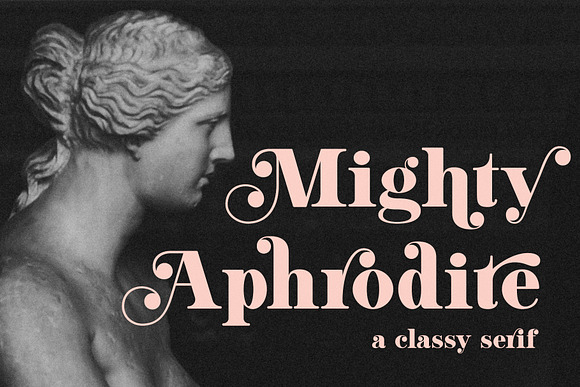 Mighty Aphrodite A Classy Serif Creative Market