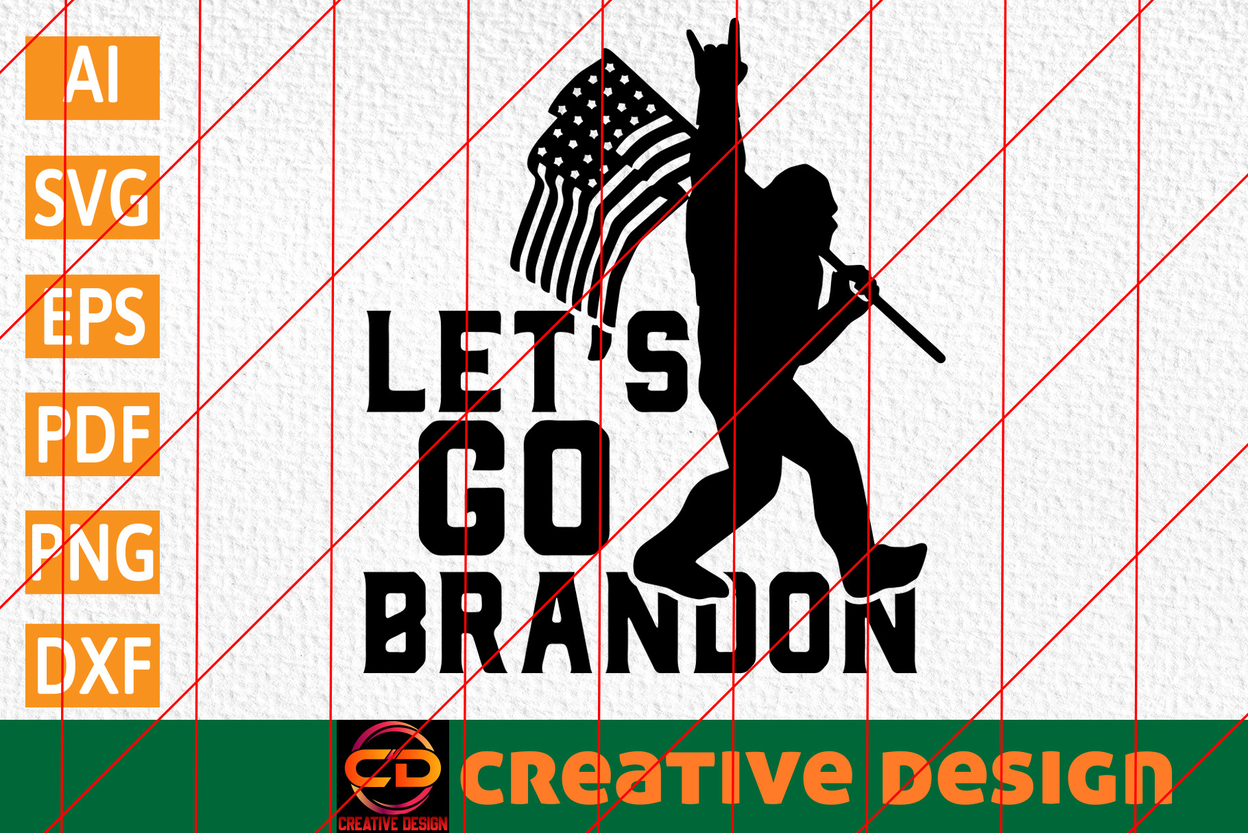 Let's Go Brandon PDF SVG PNG Digital File 