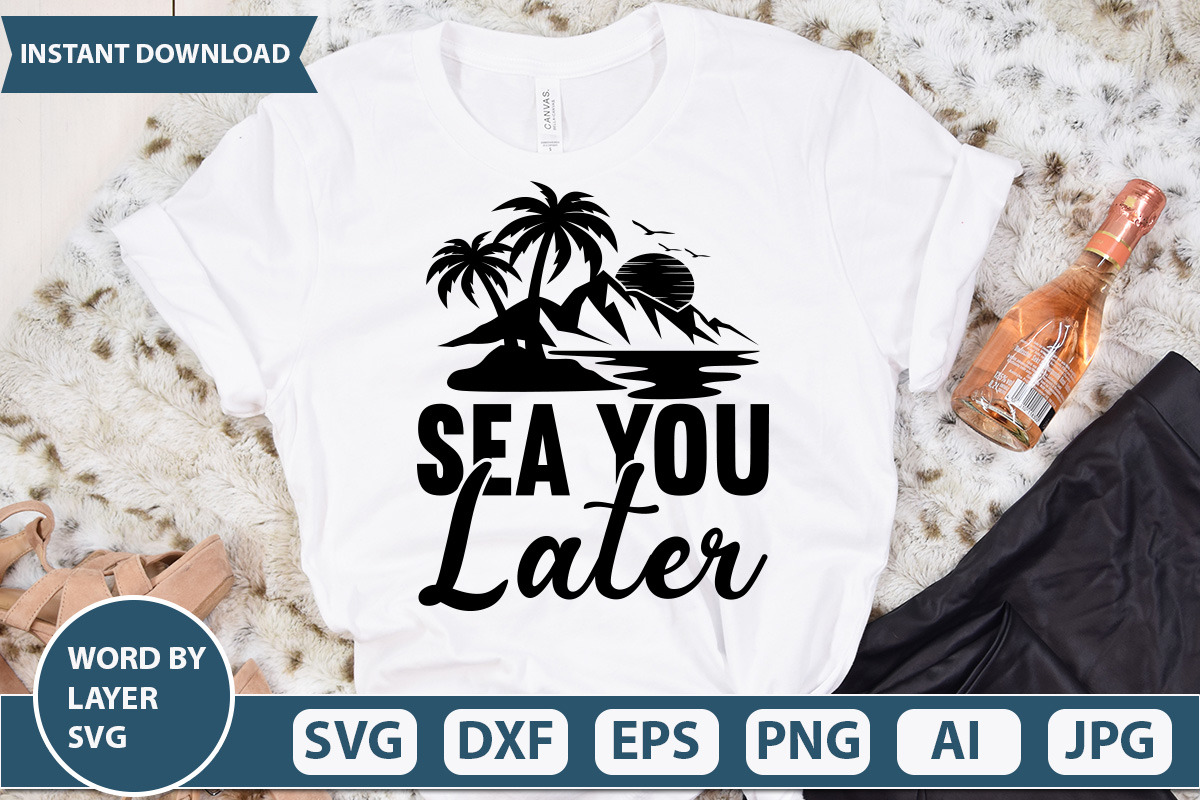 Sea You Later SVG CUT FILE | Graphic Objects ~ Creative Market