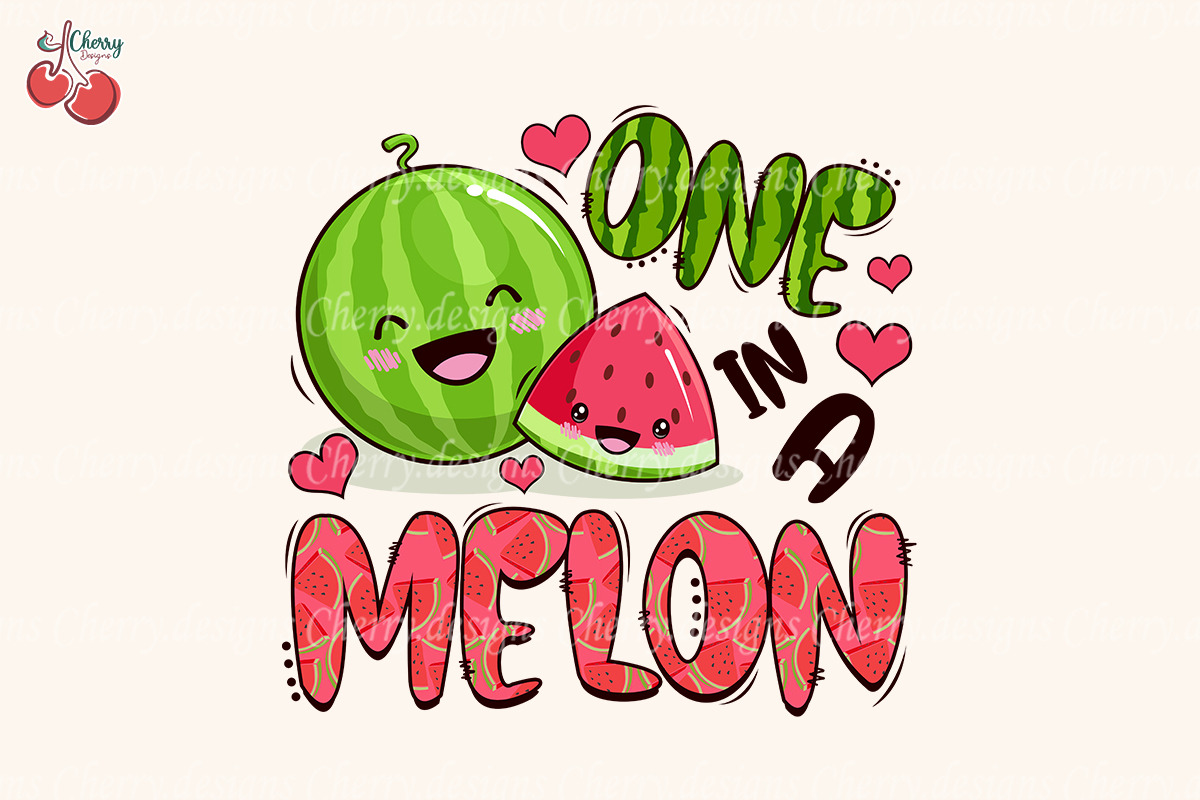 one-in-a-melon-watermelon-cute-png-creative-market