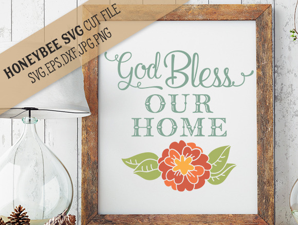 Free Free 168 Bless Our Home Svg Free SVG PNG EPS DXF File