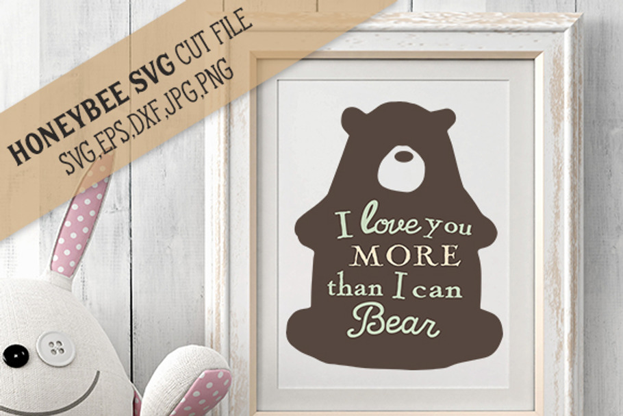 Download I Love You More Than I Can Bear Pre Designed Illustrator Graphics Creative Market