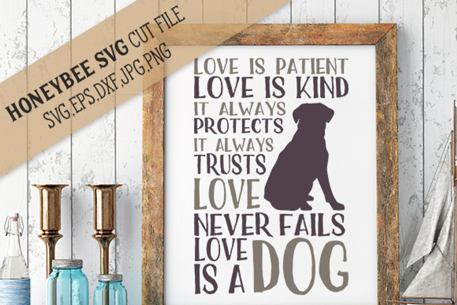 Download Love Is Patient Love Is A Dog Pre Designed Illustrator Graphics Creative Market