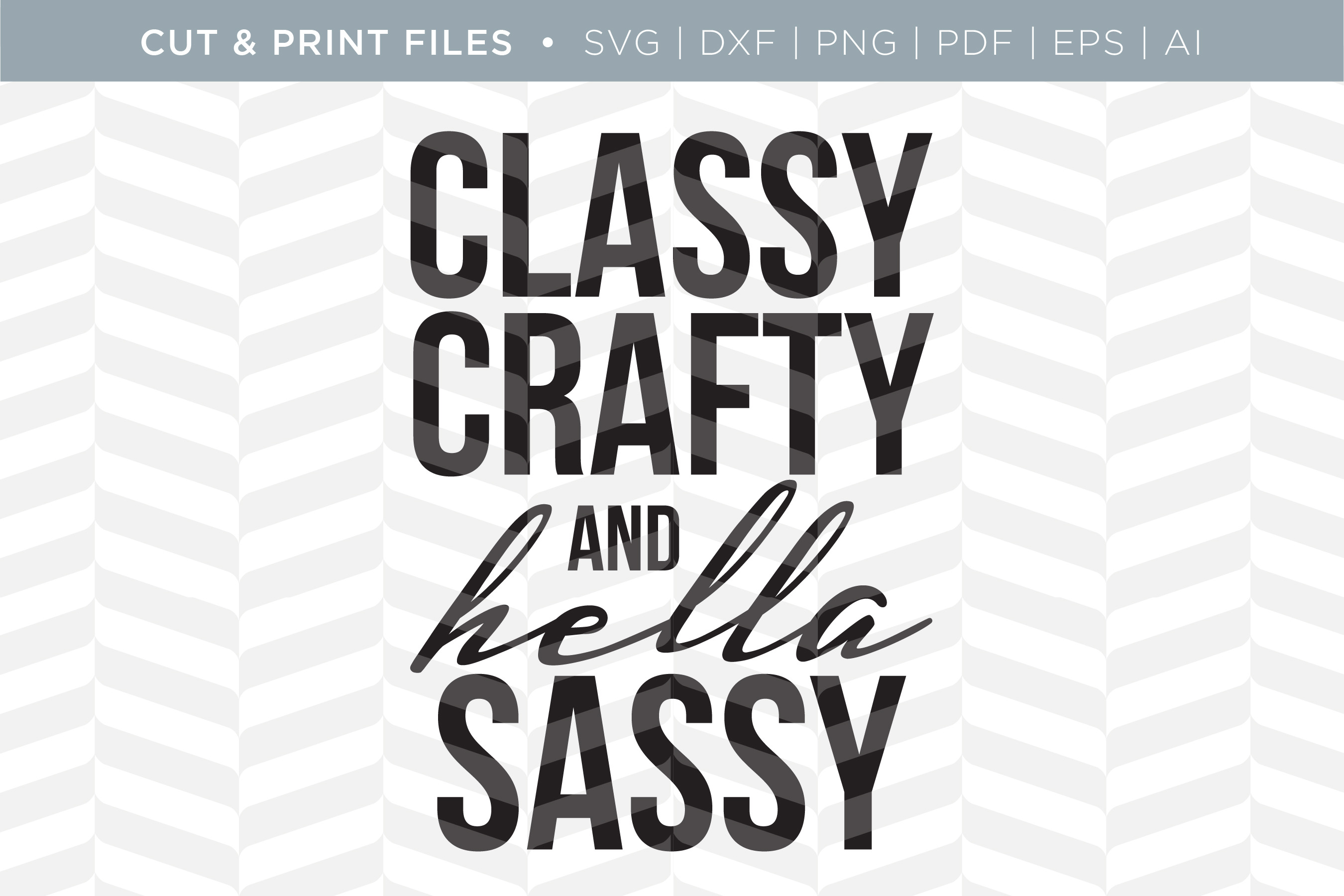 Classy Crafty Svg Cutprint File Illustrations Creative Market