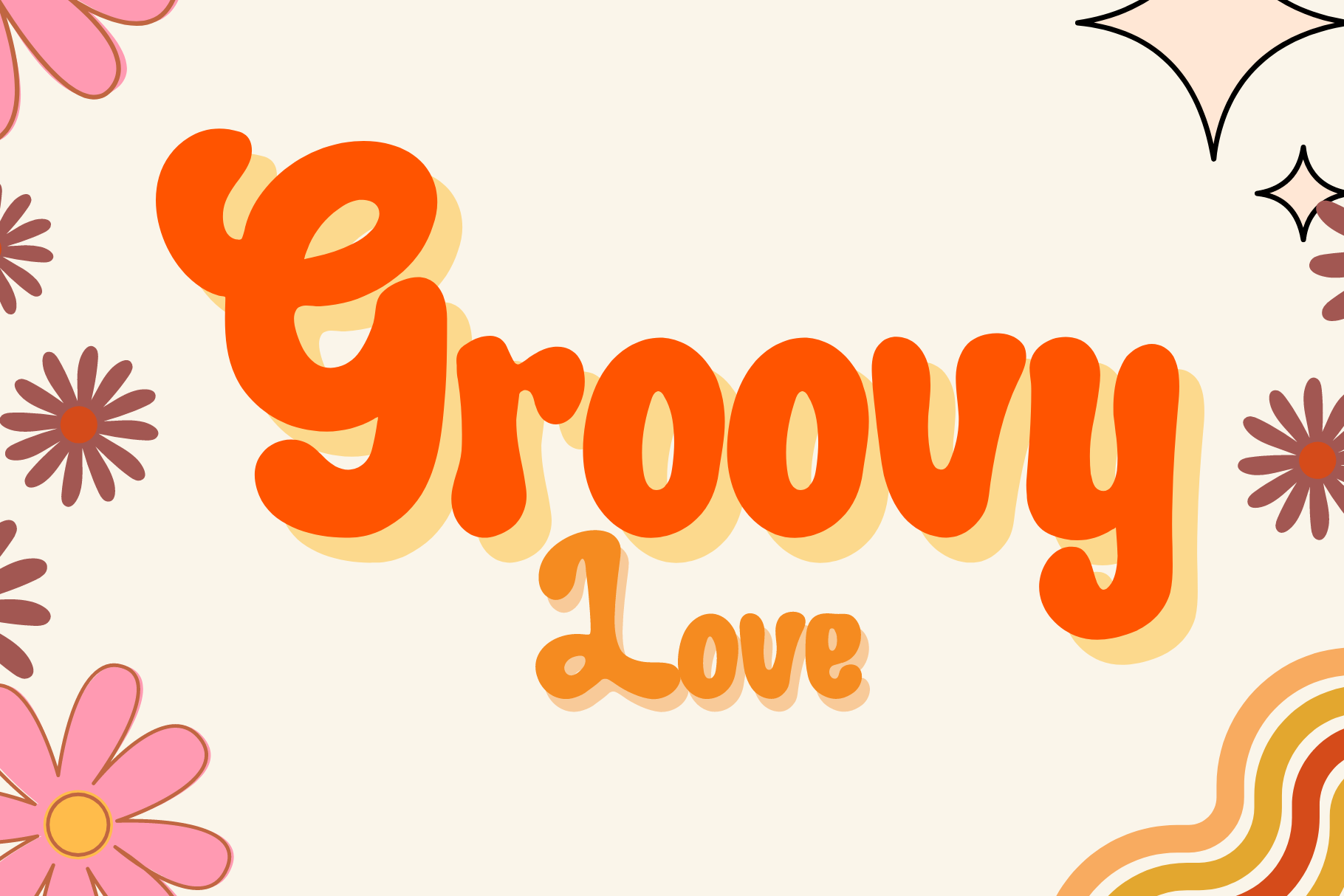 Groovy Love | Script Fonts ~ Creative Market