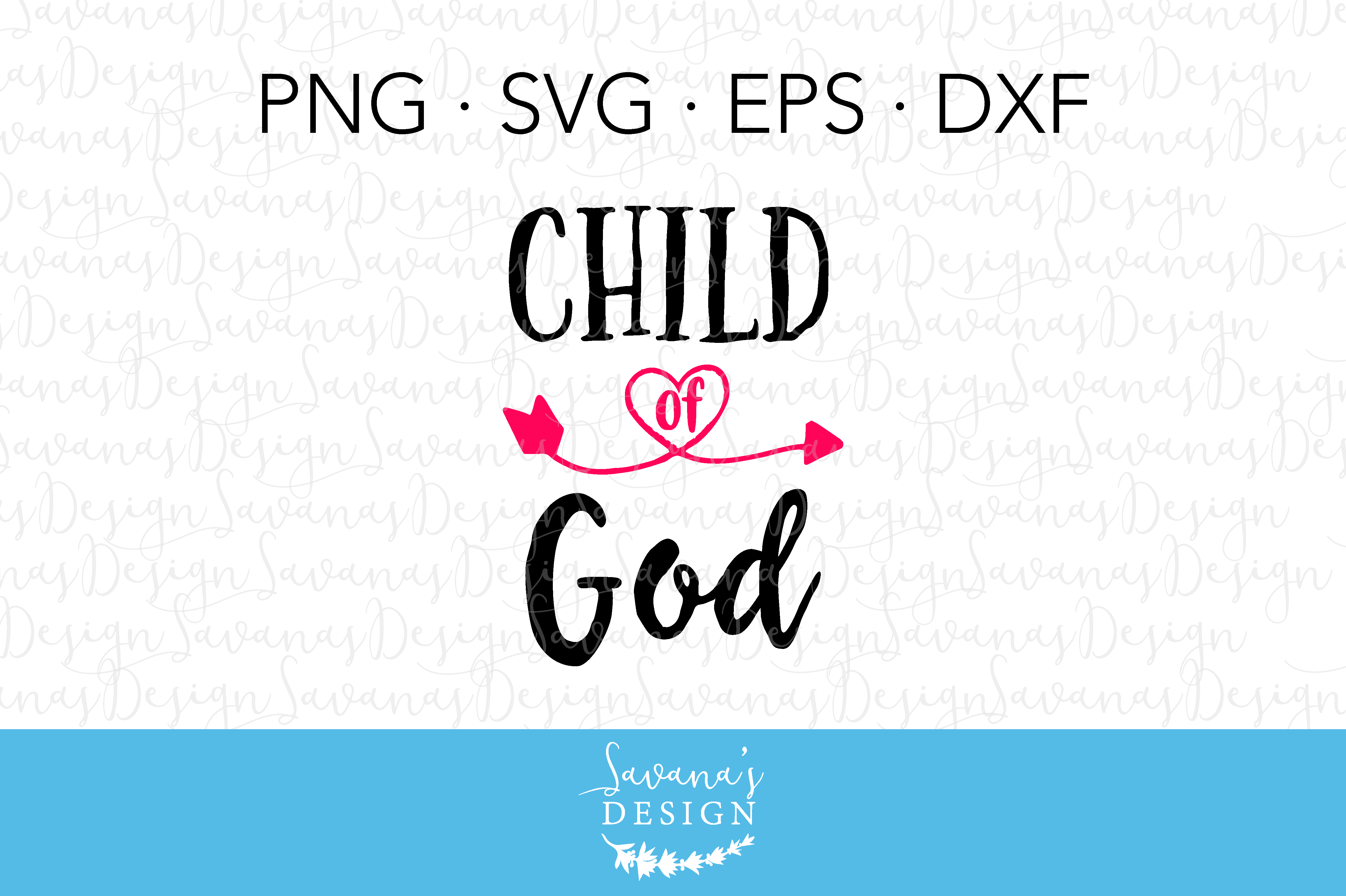 Download Child Of God Svg Pre Designed Illustrator Graphics Creative Market