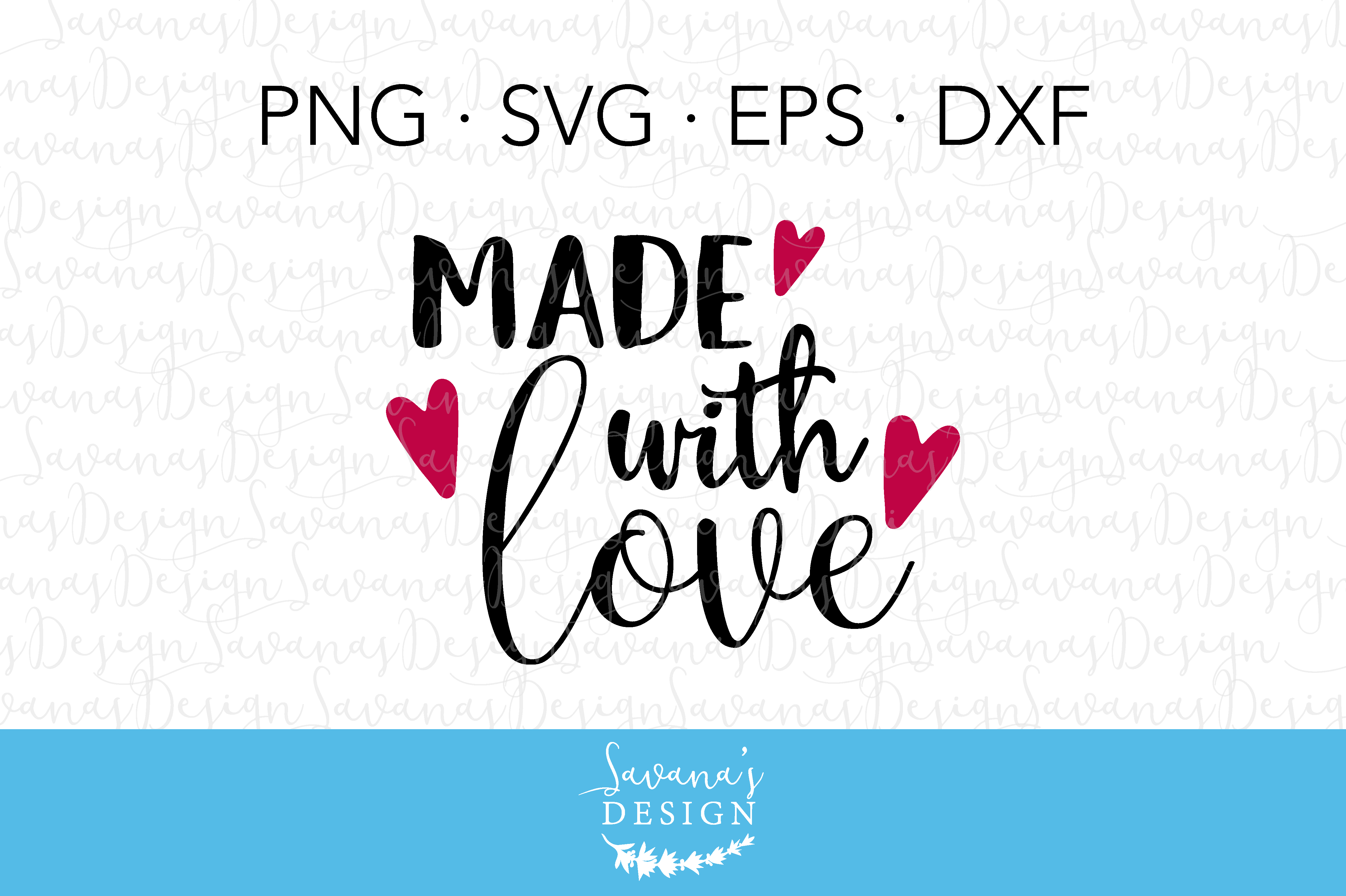 Download Made With Love Svg Cut File Pre Designed Illustrator Graphics Creative Market