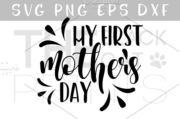 Download My First Mother S Day Svg Dxf Eps Pre Designed Illustrator Graphics Creative Market