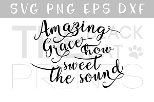 Amazing Grace Svg Png Eps Dxf Pre Designed Illustrator Graphics Creative Market