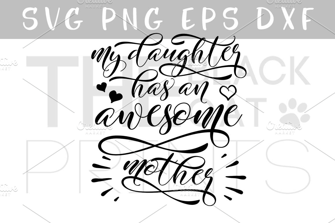 Download My Daughter Has Awesome Mother Svg Pre Designed Illustrator Graphics Creative Market