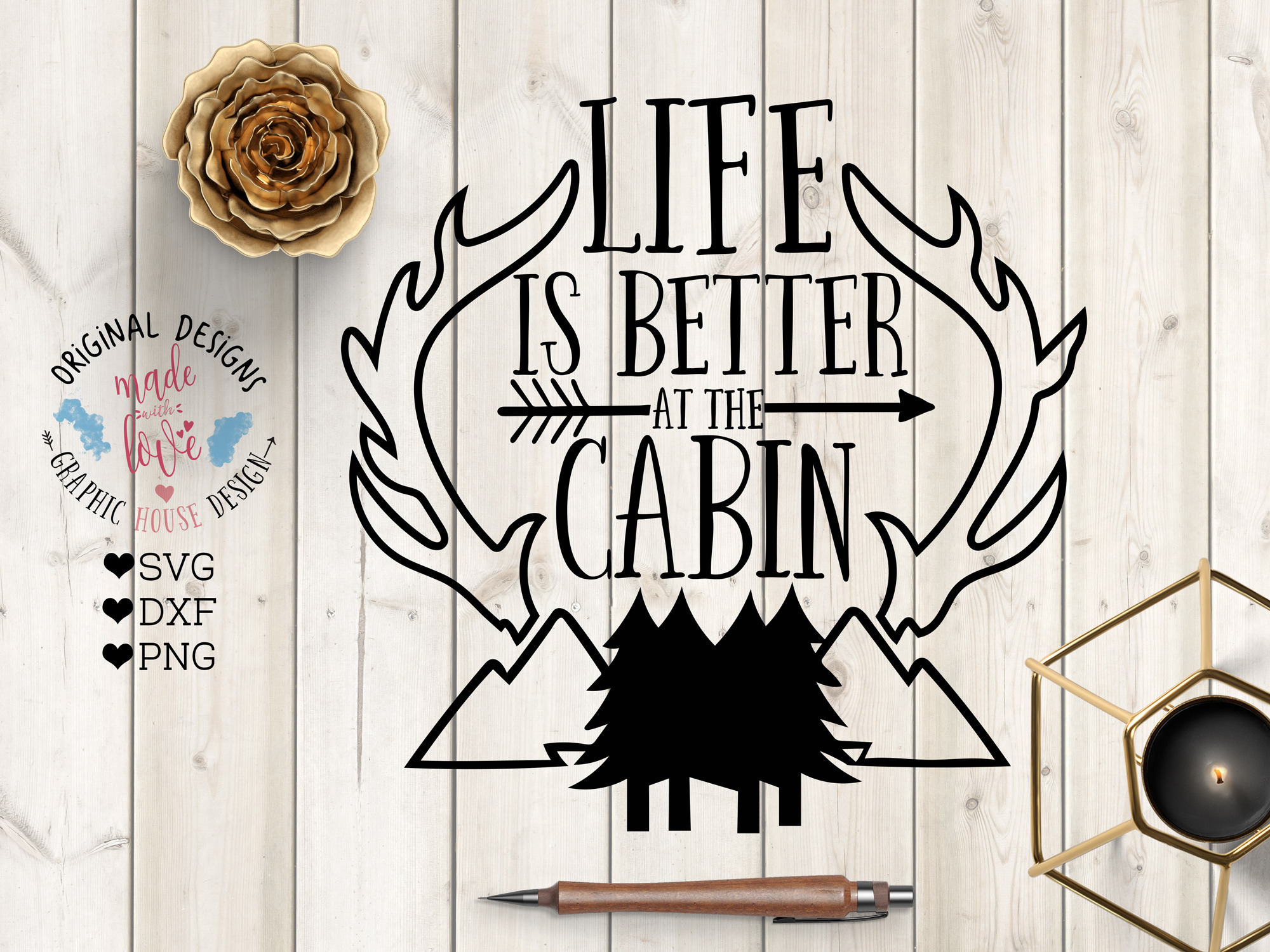 Download Life Is Better At The Cabin Cut File Pre Designed Illustrator Graphics Creative Market