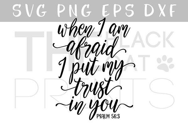 Psalm 56 3 Svg Christian Svg Dxf Eps Pre Designed Illustrator Graphics Creative Market