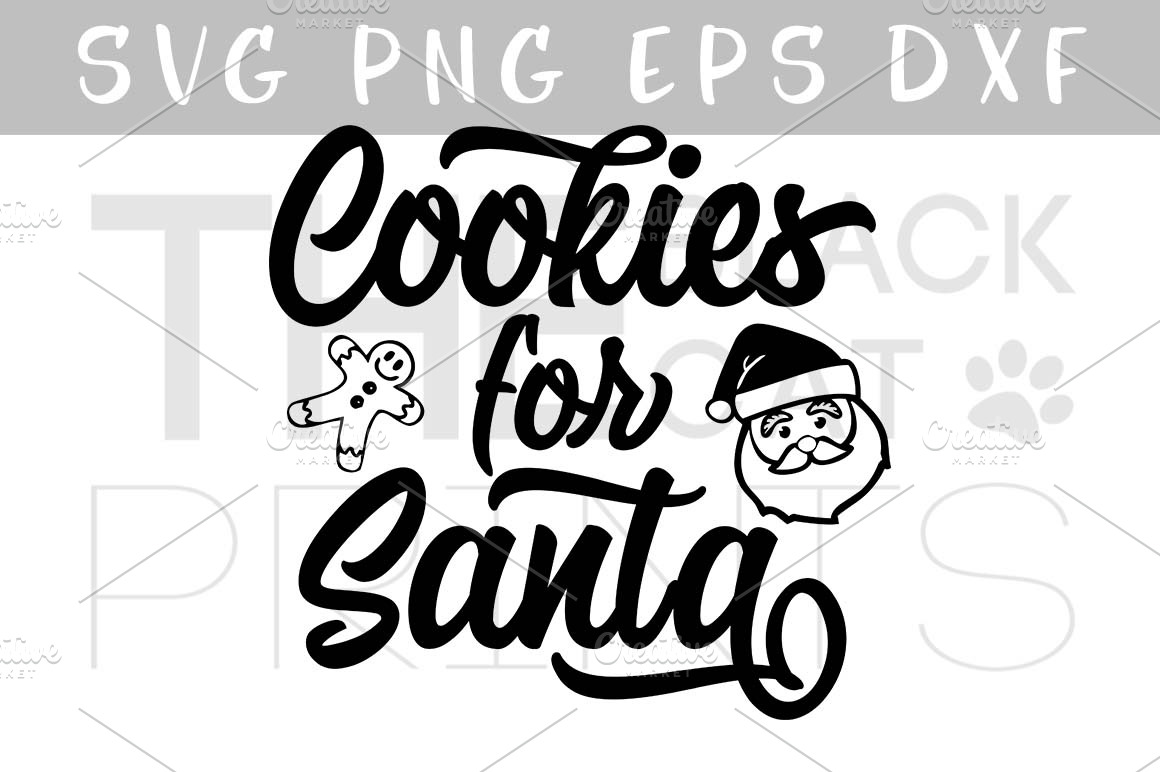 Download Cookies For Santa Svg Dxf Png Eps Pre Designed Illustrator Graphics Creative Market PSD Mockup Templates