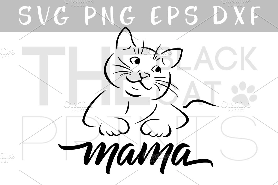 Download Cat Mama Svg Dxf Png Eps Pre Designed Illustrator Graphics Creative Market PSD Mockup Templates