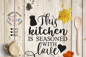 Free Free 259 This Kitchen Is Seasoned With Love Svg Free SVG PNG EPS DXF File