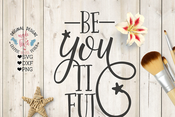 Beyoutiful Cutting File Pre Designed Illustrator Graphics Creative Market