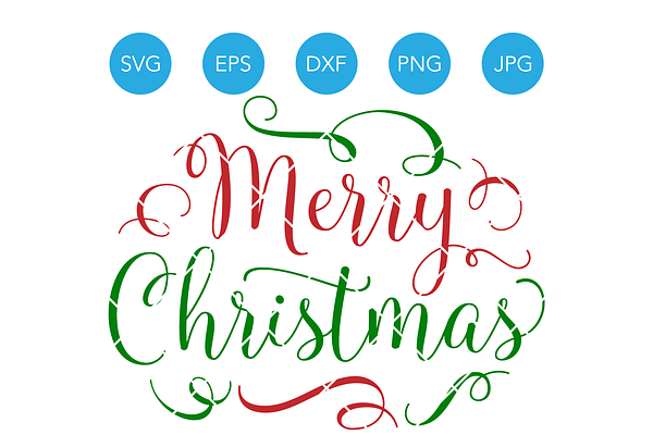 Merry Christmas Svg Vector Cut File Pre Designed Illustrator Graphics Creative Market