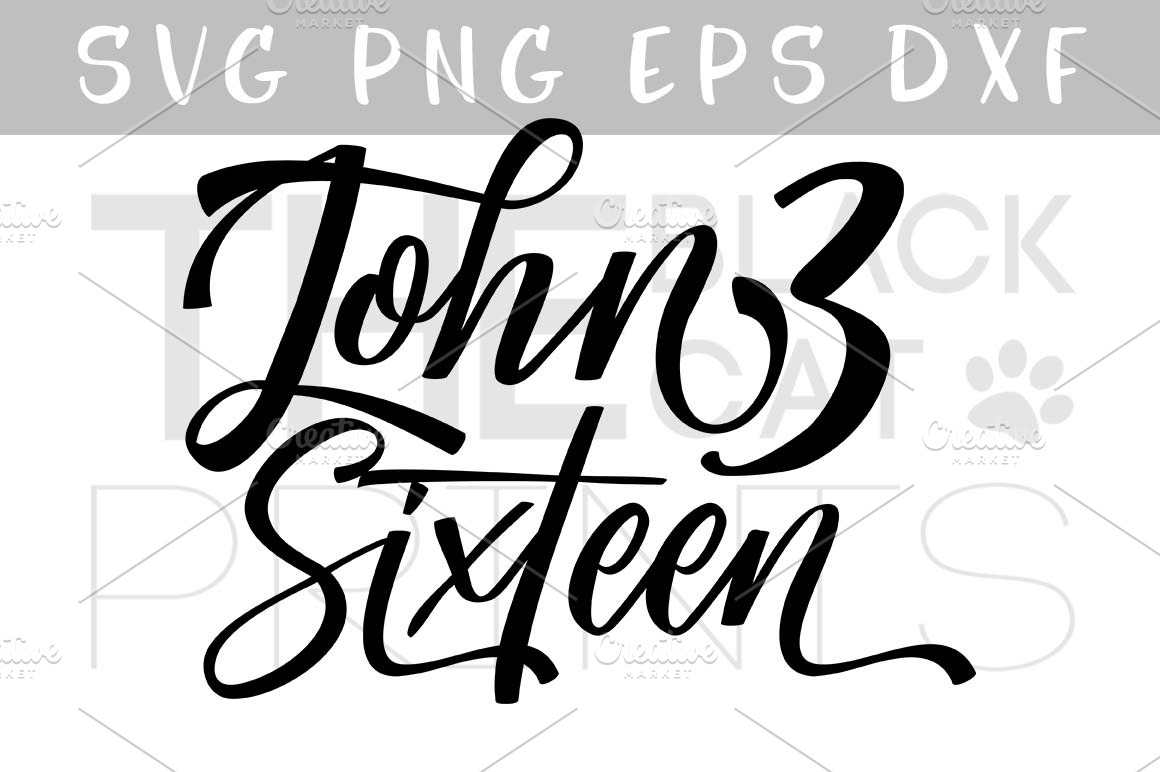 John 3 16 Svg Dxf Png Eps Pre Designed Illustrator Graphics Creative Market