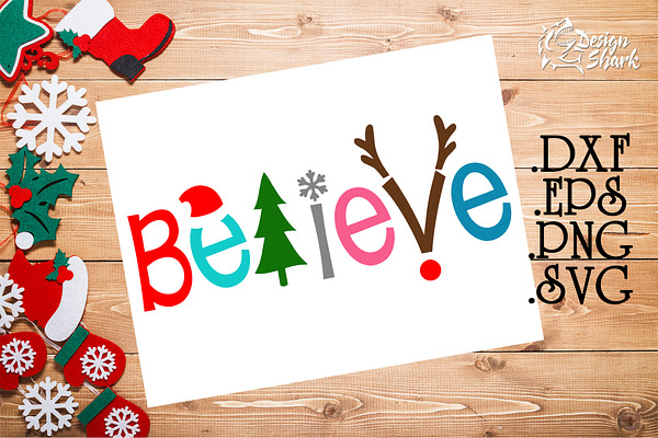 Download Believe Christmas Svg Pre Designed Illustrator Graphics Creative Market PSD Mockup Templates