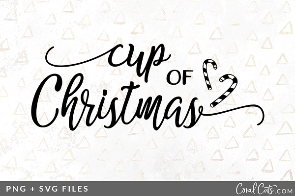 Download Cup Of Christmas Svg Png Graphic Pre Designed Illustrator Graphics Creative Market PSD Mockup Templates