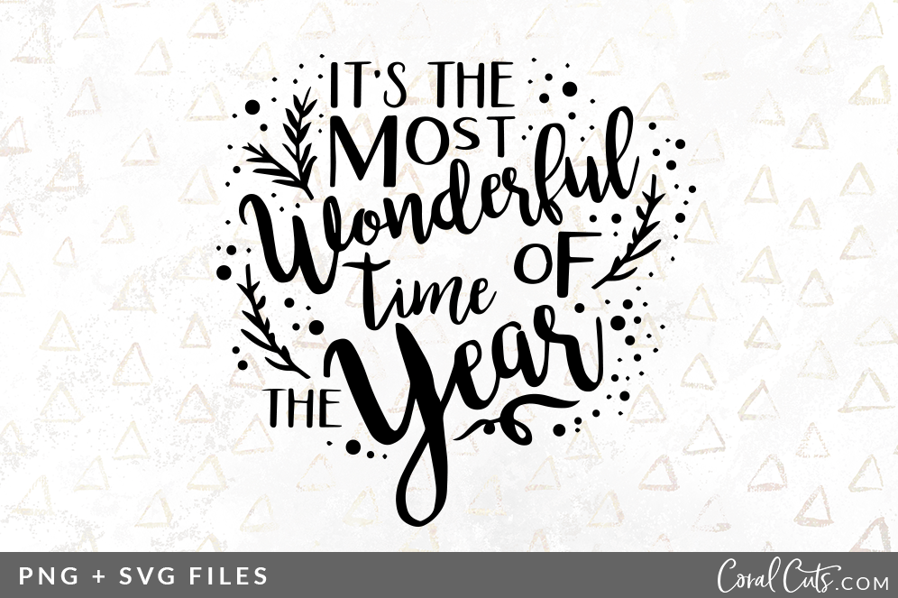 Most Wonderful Time SVG/PNG Graphic | Illustrations ~ Creative Market