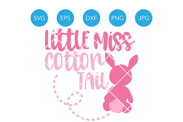 Download Little Miss Cotton Tail Easter SVG | Pre-Designed ...