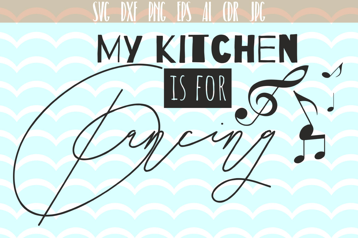 Download Kitchen Quote Svg Cut File Quote Svg Pre Designed Photoshop Graphics Creative Market