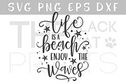 Download Life Is A Beach Enjoy The Waves Svg Pre Designed Photoshop Graphics Creative Market