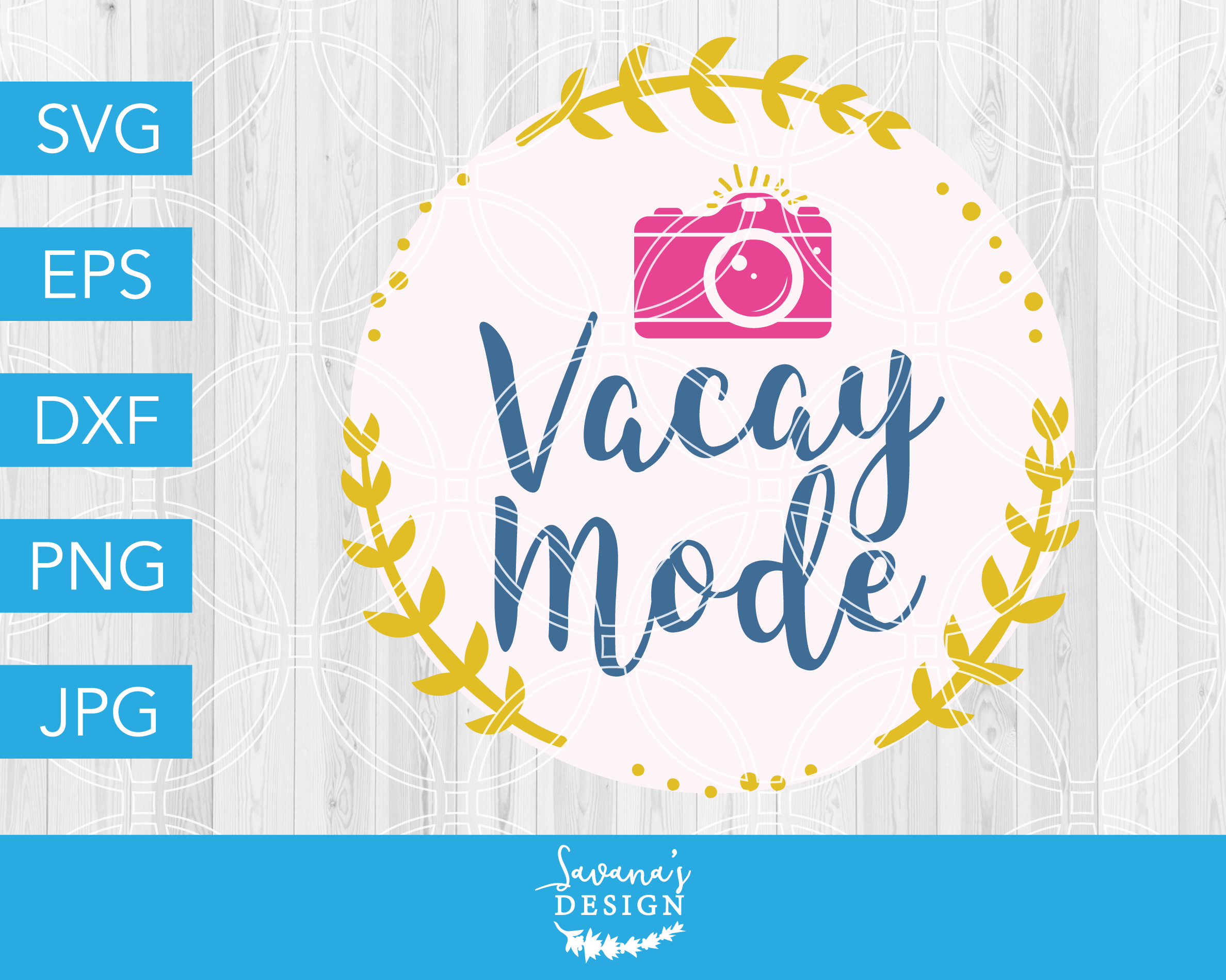 Download Vacay Mode Svg Vacation Svg Summer Pre Designed Photoshop Graphics Creative Market