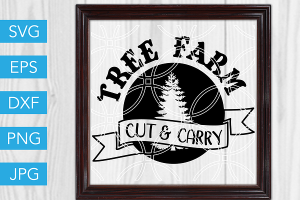 Tree Farm Svg Cut And Carry Pre Designed Vector Graphics Creative Market