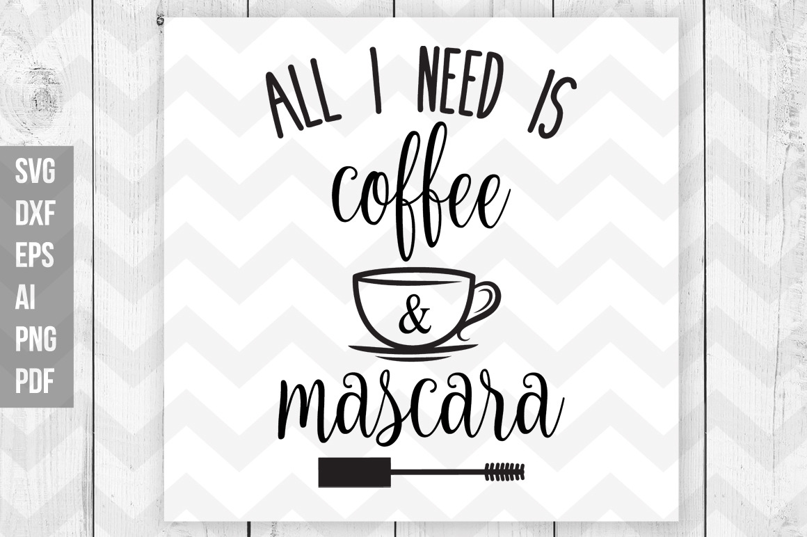 Coffee & Marcara Svg/Print files | Graphics ~ Creative Market