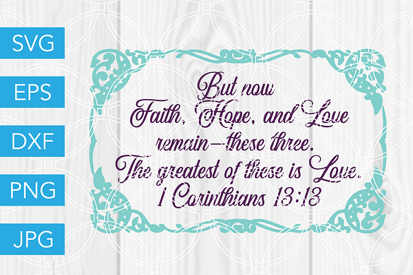 Faith Hope And Love Svg Scripture Pre Designed Vector Graphics Creative Market