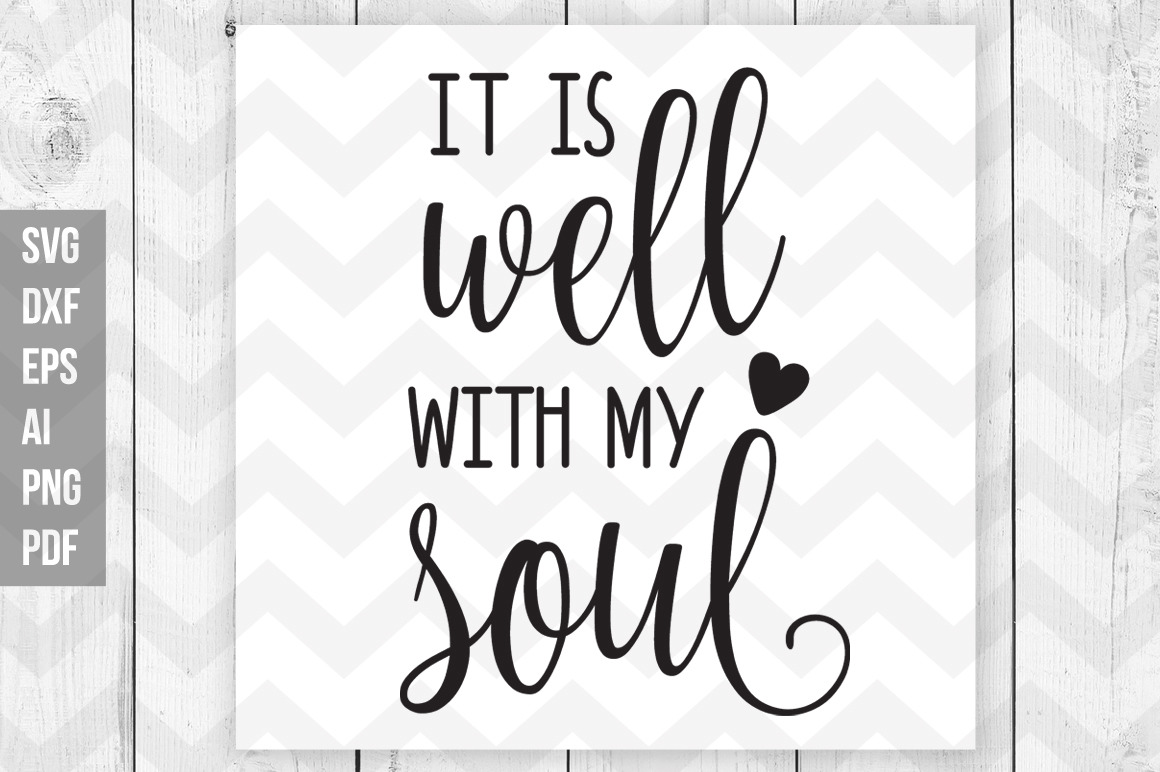 it-is-well-with-my-soul-svg-print-pre-designed-illustrator-graphics