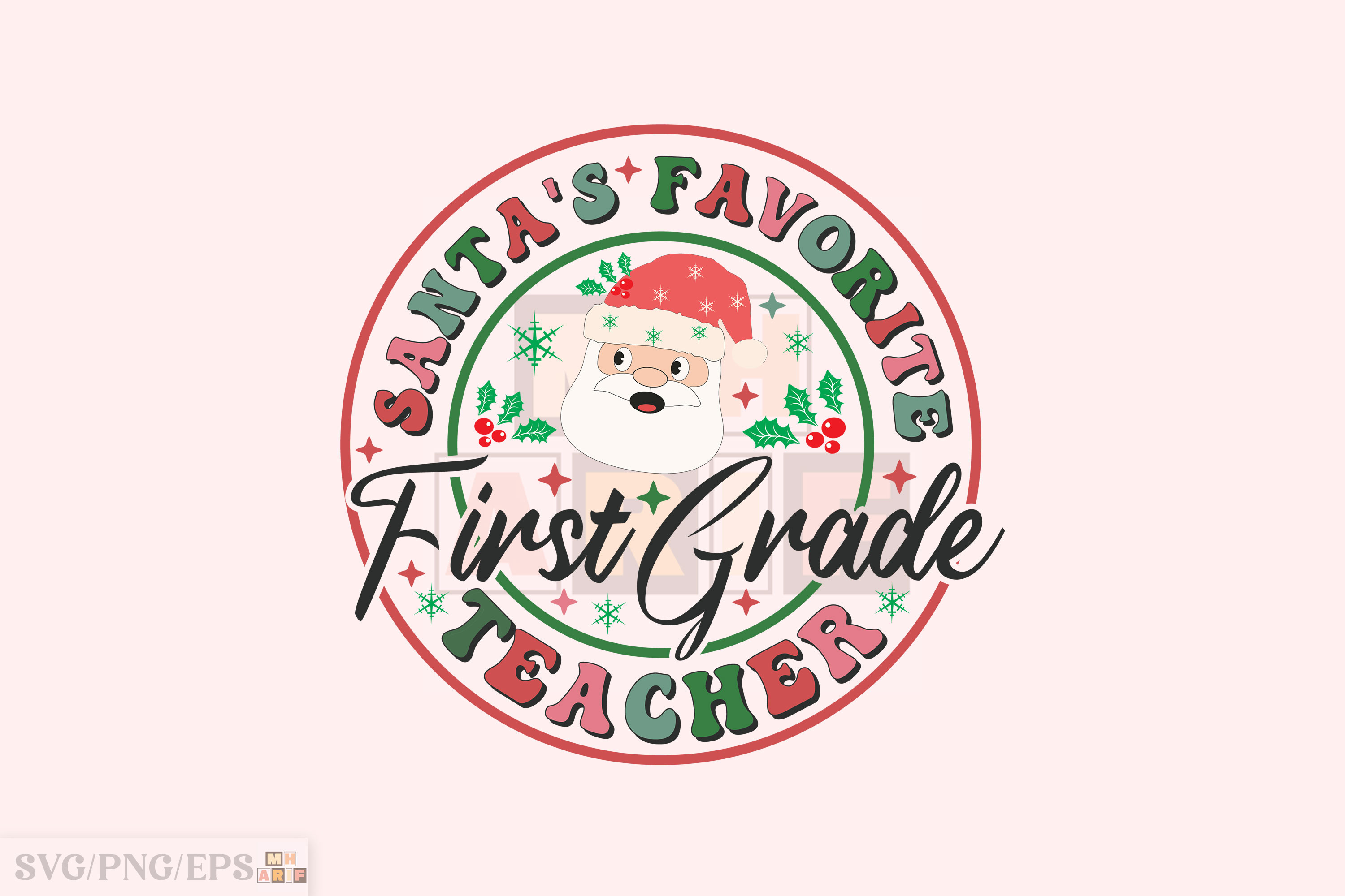 Santa First Grade Christmas Teacher Illustrations Creative Market