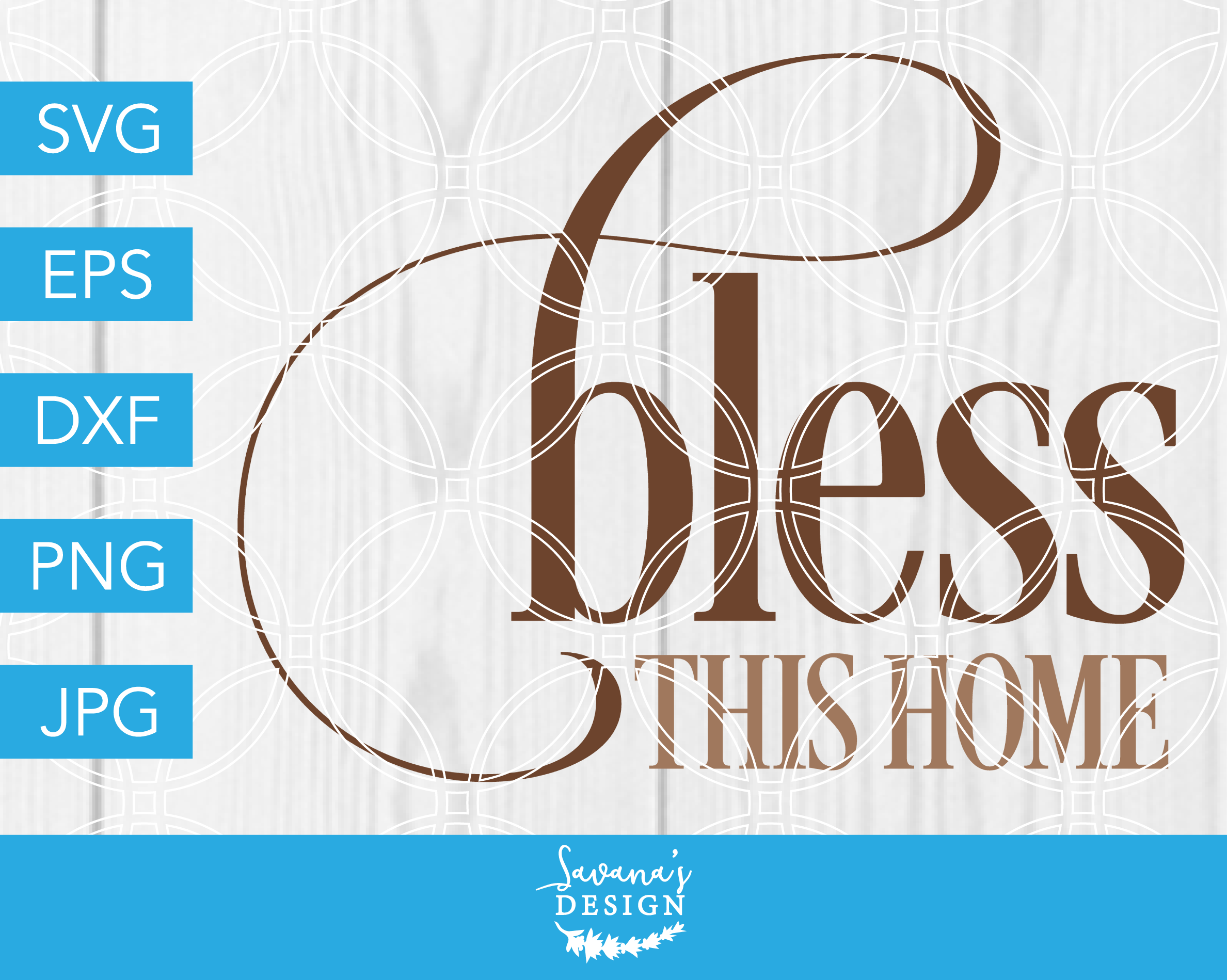 Bless This Home Cut File Pre Designed Vector Graphics Creative Market