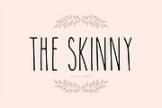 The Skinny Font