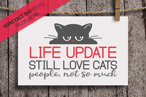 Download Life Update Cat Svg Cut File Pre Designed Illustrator Graphics Creative Market PSD Mockup Templates