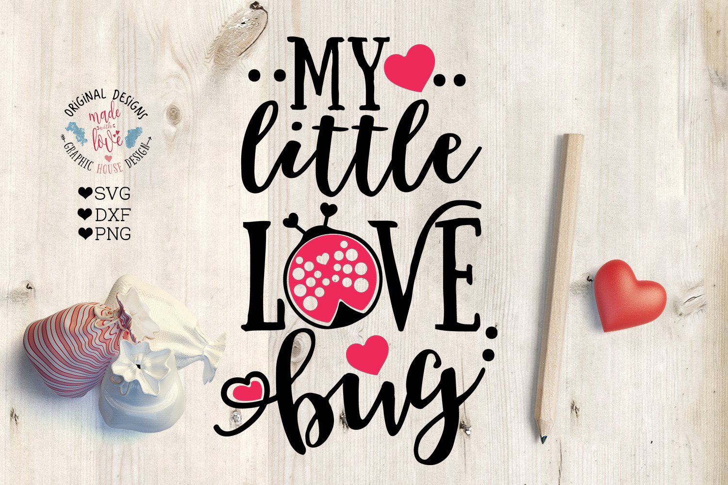 My Little Love Bug Pre Designed Photoshop Graphics Creative Market