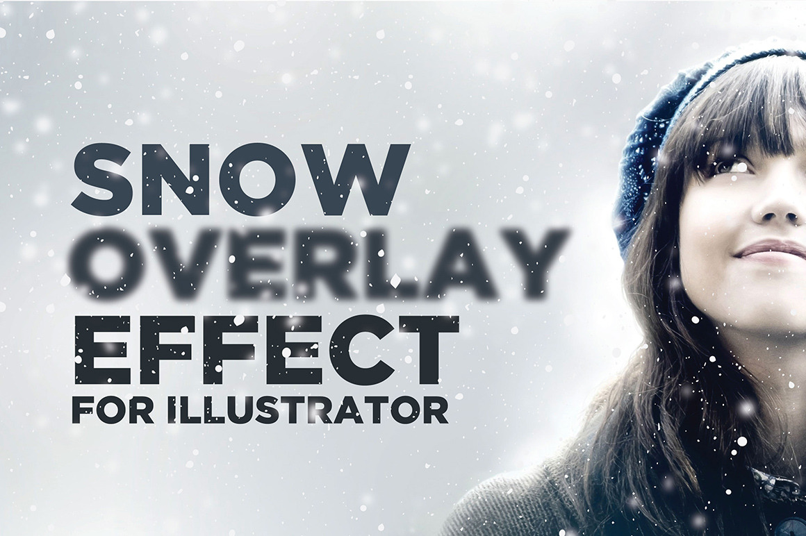 Snowy Overlay Effect For Illustrator Pre Designed Illustrator Graphics Creative Market