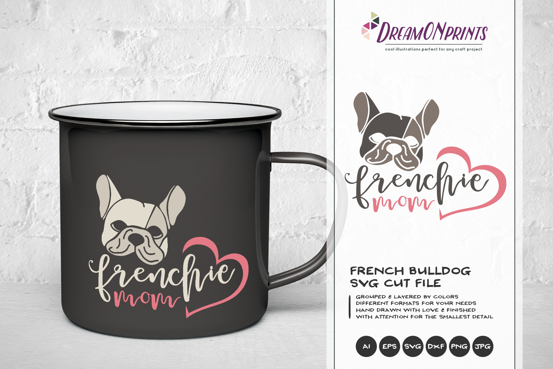 French Bulldog Svg Frenchie Mom Svg Pre Designed Photoshop Graphics Creative Market