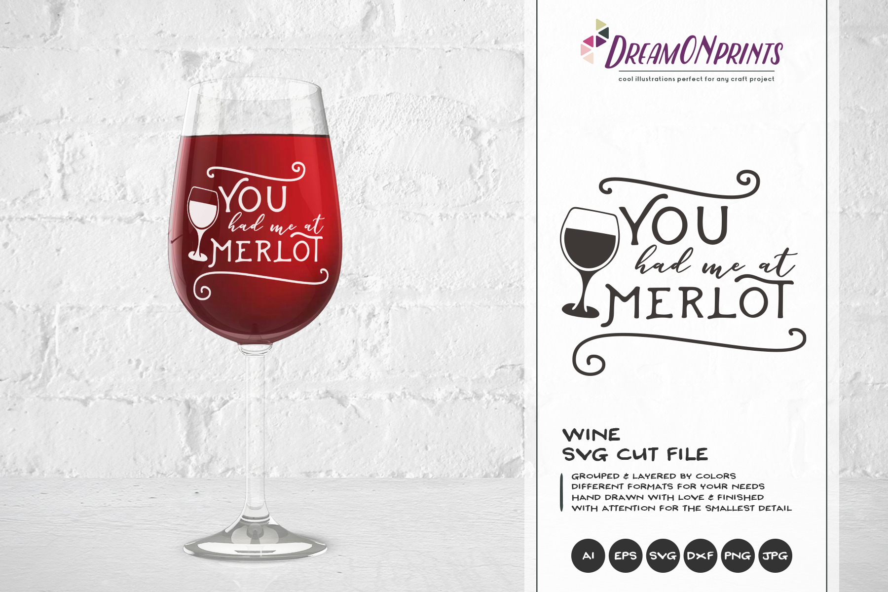 Download Wine Svg You Had Me At Merlot Pre Designed Photoshop Graphics Creative Market