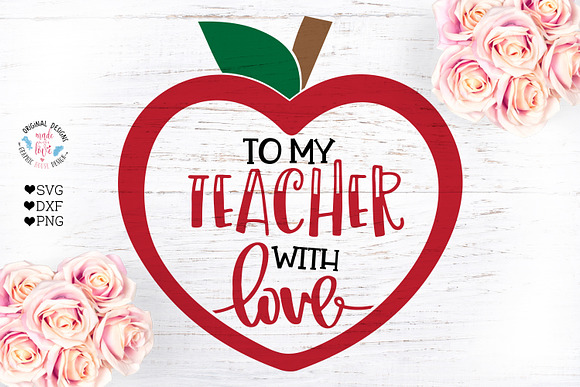 To My Teacher With Love Cut File Pre Designed Photoshop Graphics Creative Market