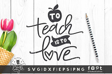 To Teach Is To Love Svg Dxf Eps Png Pre Designed Photoshop Graphics Creative Market