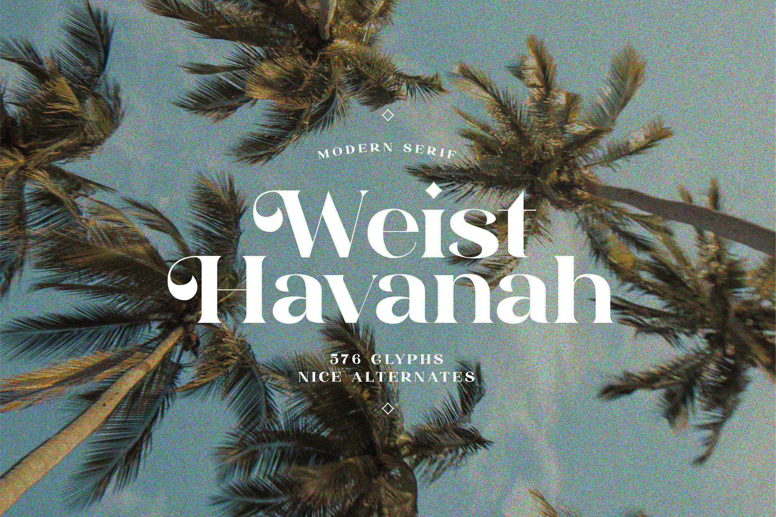 Weist Havanah - Modern Serif | Serif Fonts ~ Creative Market