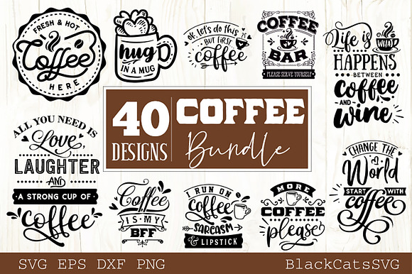 Download Coffee Svg Bundle 40 Designs Pre Designed Illustrator Graphics Creative Market PSD Mockup Templates