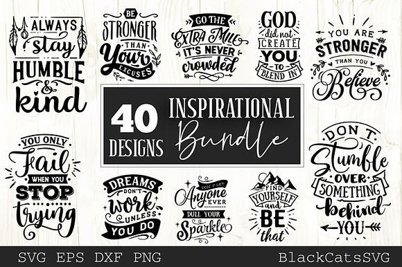 Download Inspirational Bundle Svg 40 Designs Pre Designed Illustrator Graphics Creative Market SVG, PNG, EPS, DXF File