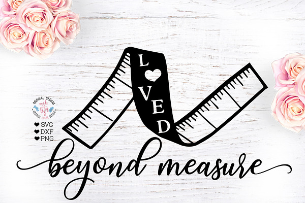 Loved Beyond Measure Pre Designed Photoshop Graphics Creative Market